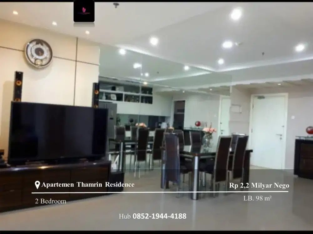 Dijual Apartement Thamrin Residence Low Floor 2BR Full Furnished