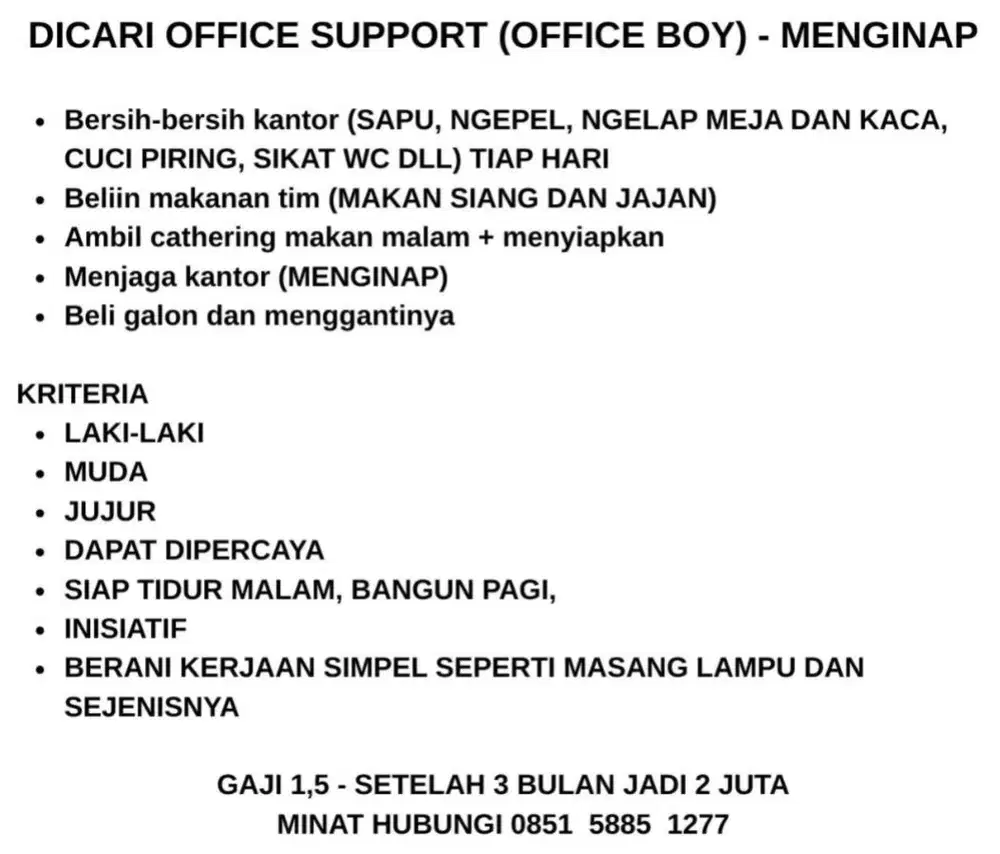 DICARI OFFICE SUPPORT (OFFICE BOY) - MENGINAP