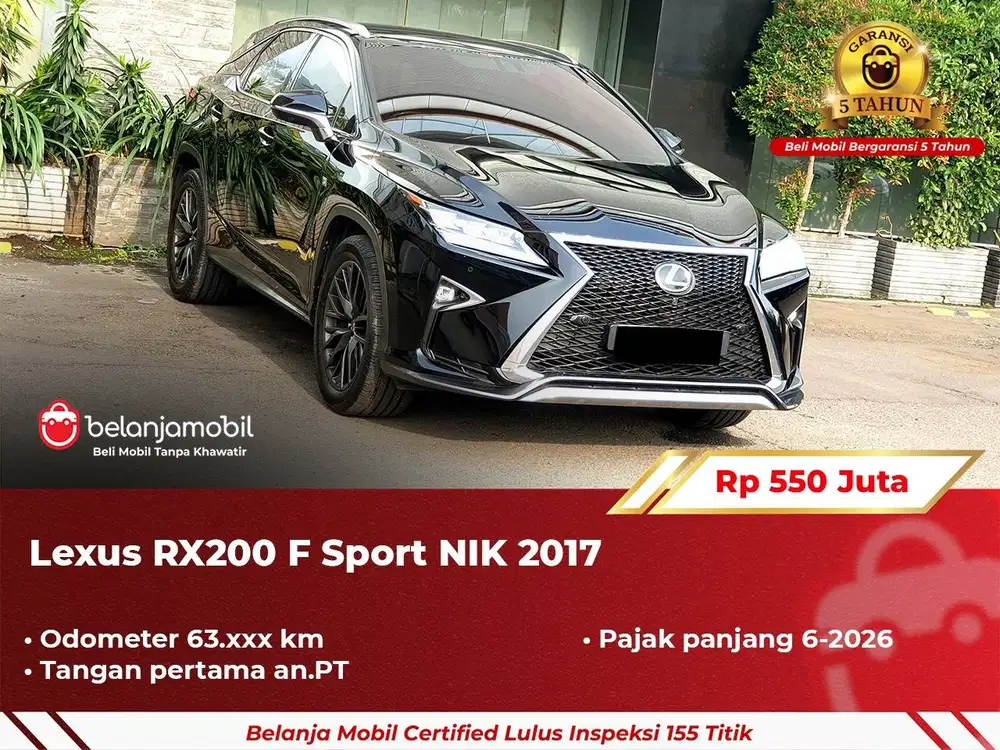 [ GARANSI 5TH ] Lexus RX200 RX 200 F Sport F-Sport 2017 2018