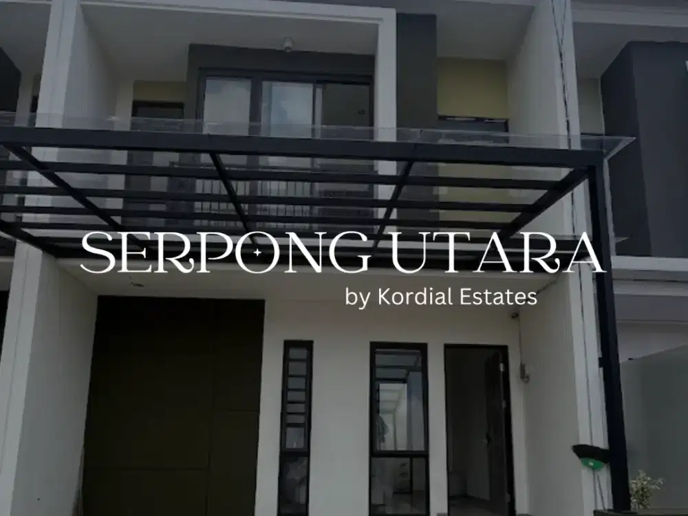 RUMAH SIAP HUNI SERPONG UTARA 2 LANTAI 10 MENIT KE PUSAT BISNIS