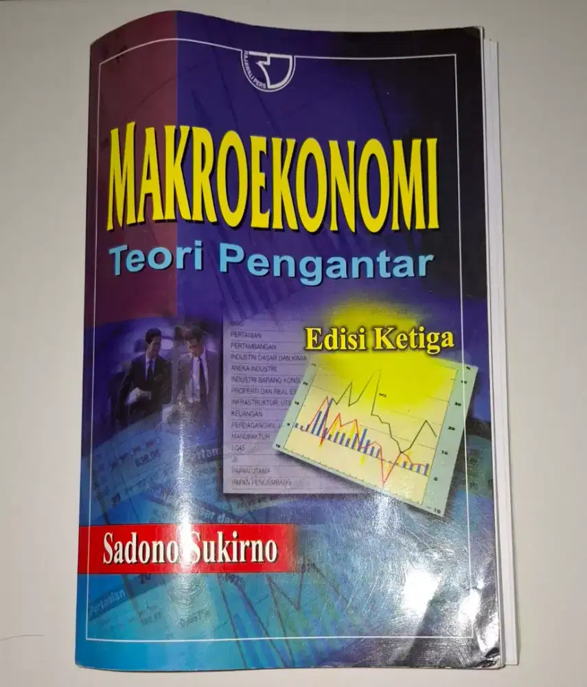 Makroekonomi: Teori Pengantar Edisi Ketiga karya Sadono Sukirno