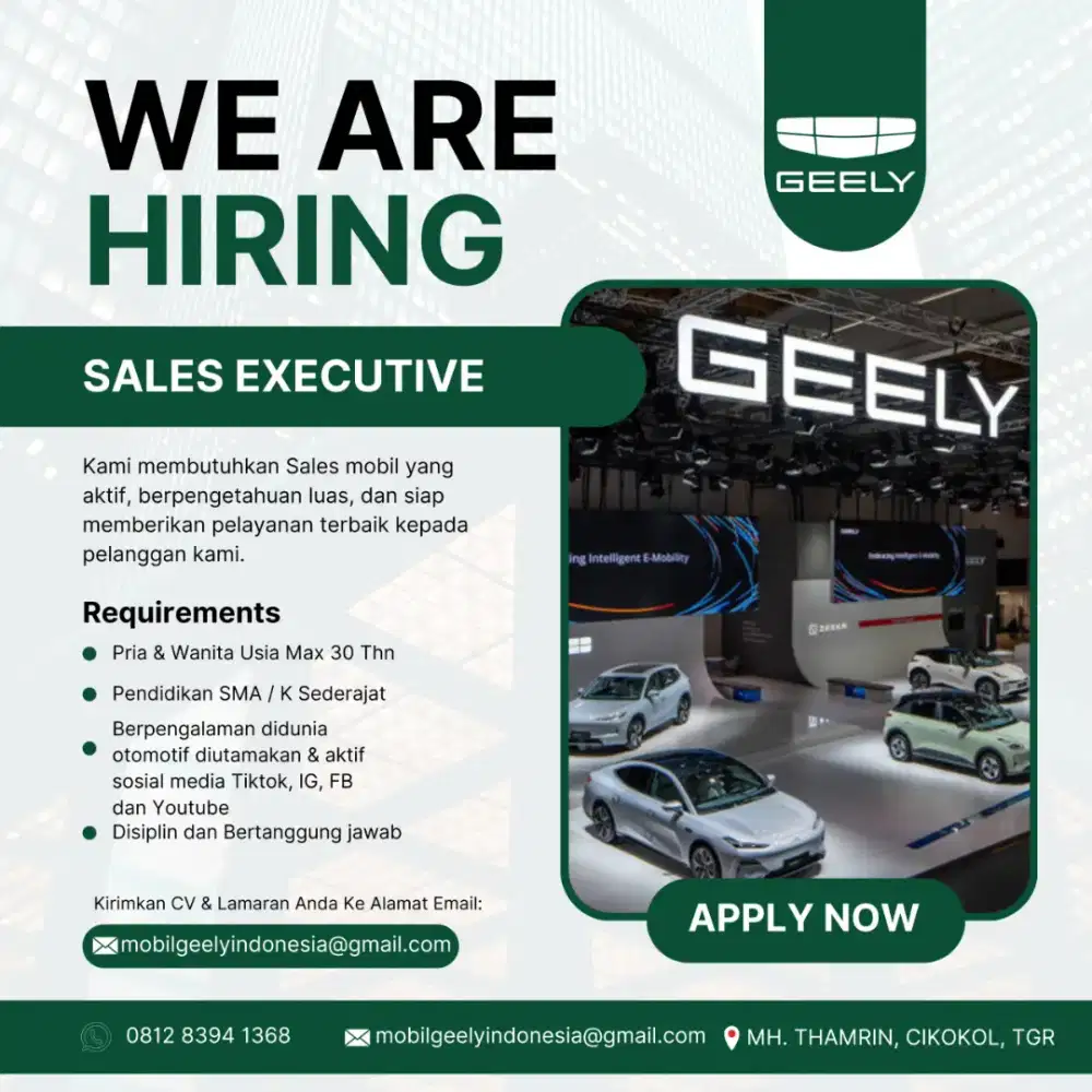 Lowongan Kerja Sales Executive Mobil Geely (Penempatan Geely Cikokol)