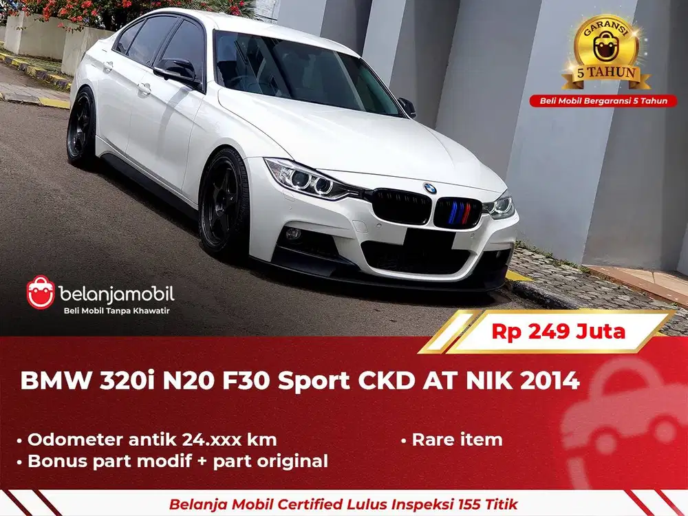 [ GARANSI 5TH ] BMW 320i 320 i N20 F30 Sport AT 2014 2015