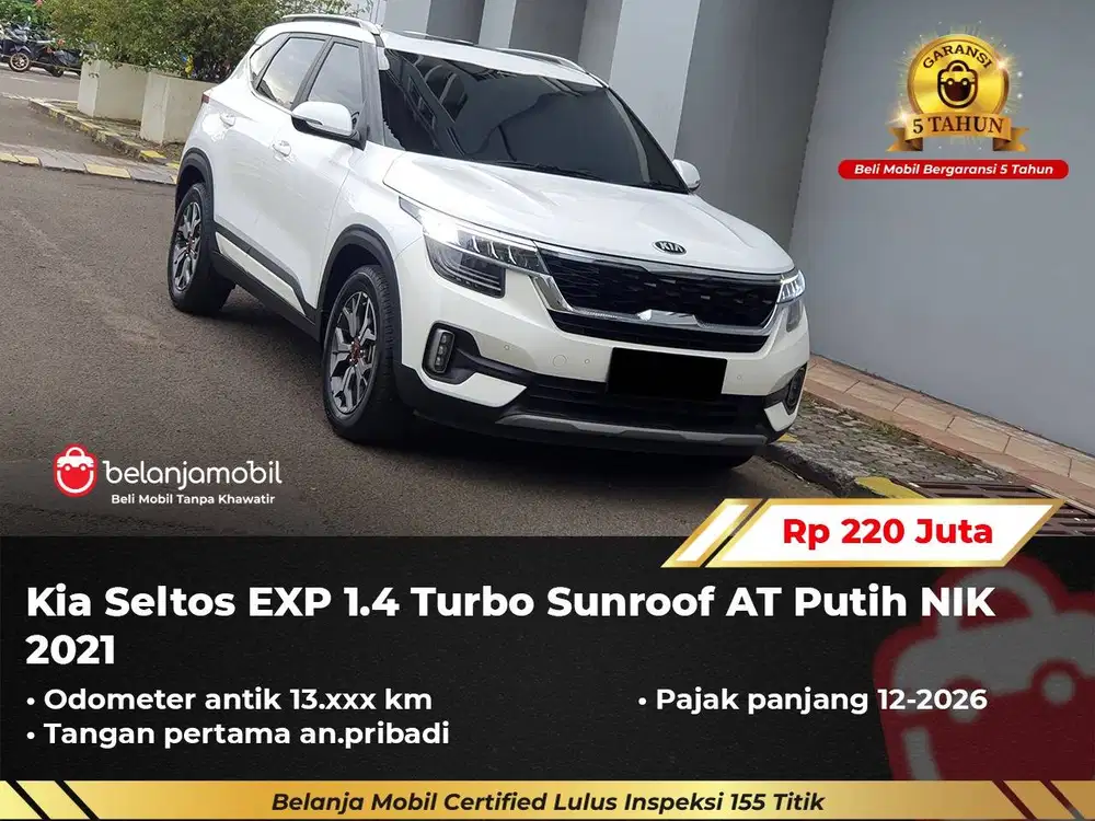 [ GARANSI 5TH ] Kia Seltos EXP EX+ 1.4 Turbo Sunroof AT 2021/2022