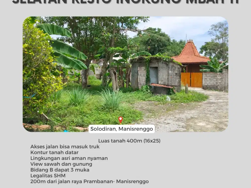 TANAH PEKARANGAN STRATEGIS SELATAN RESTO MBAH TI MANISRENGGO