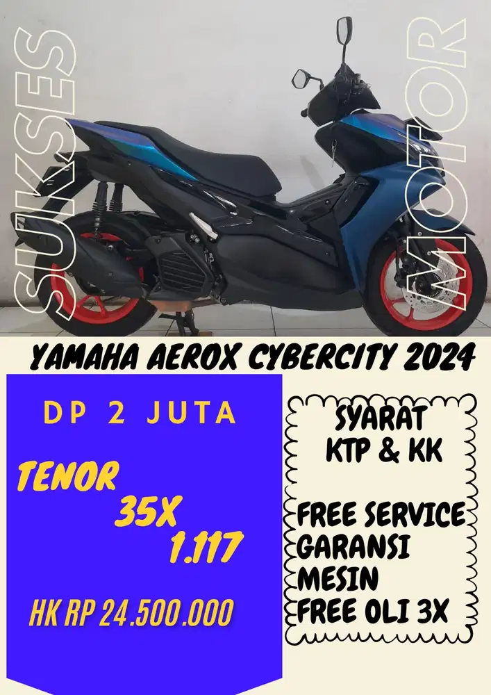 DP MURAH YAMAHA AEROX CYBERCITY 2024 DP 2 JUTA BISA CASH/KREDIT