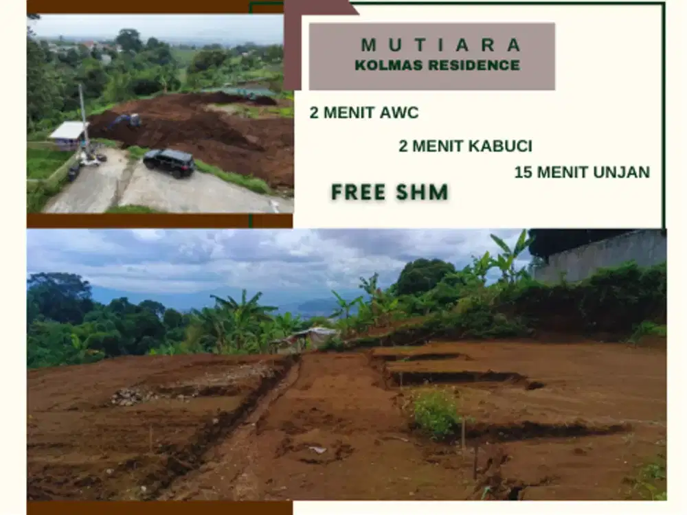 SHM Clean & Clear! Kami Jual Tanah Terbaik, Bukan Tanah Sisa Gunung. Cek Kontur Aman 100%