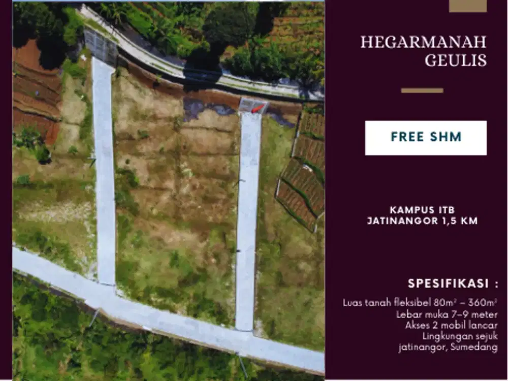 5 Menit ke Gerbang Tol & UNPAD! Kavling Hegarmanah Geulis: Lokasi Paling Berharga di Jatinangor