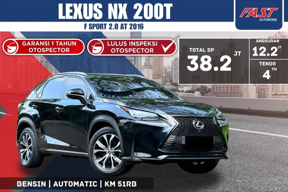 LEXUS NX 200 T F SPORT 2016 2.0 PANORAMIC KM.51RB PAJAK PANJANG #F5ST