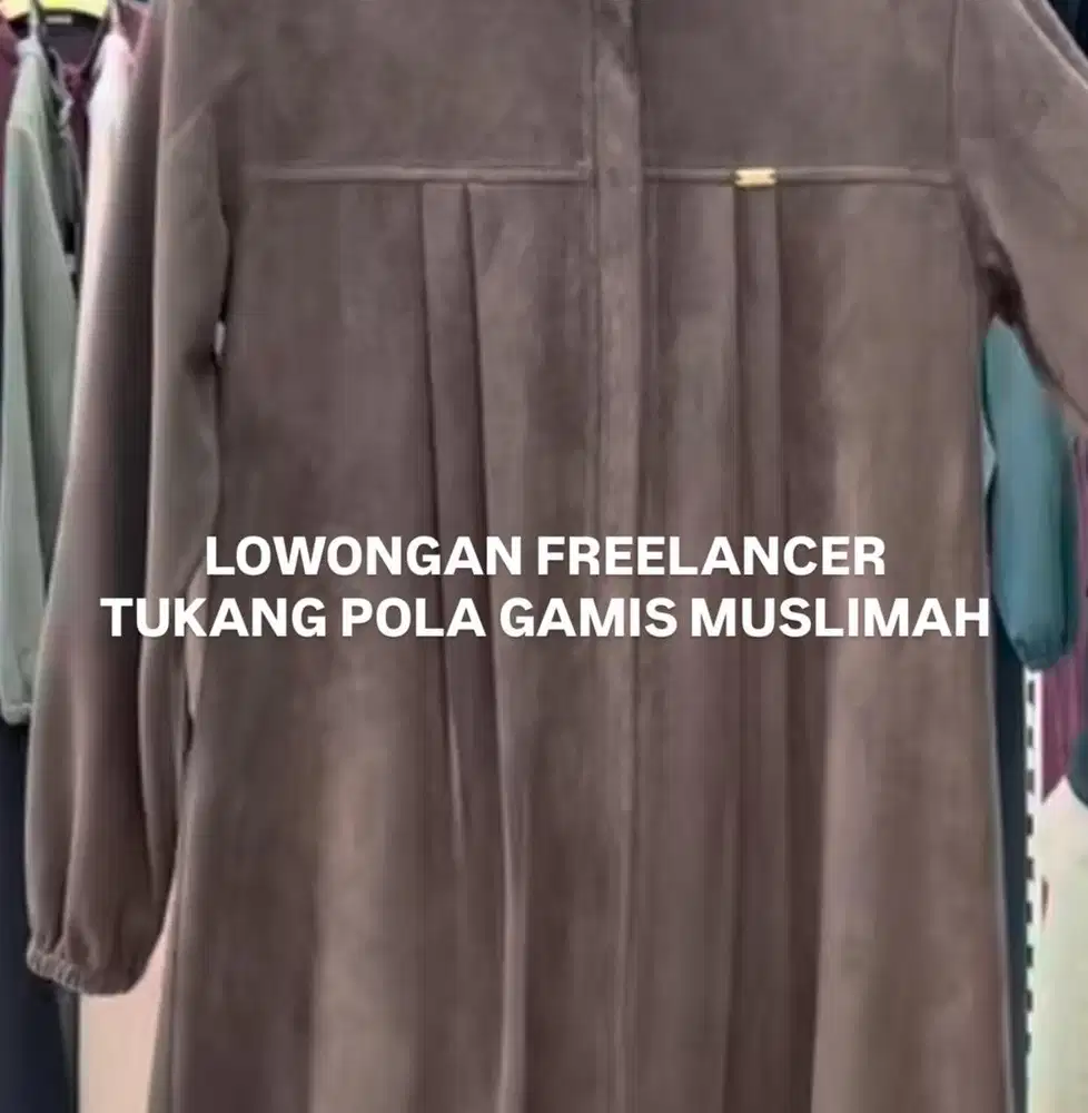 LOWONGAN FREELANCER TUKANG POLA GAMIS MUSLIMAH