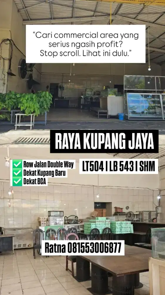 Dijual Commercial Row Jalan Double Way Kupang Jaya