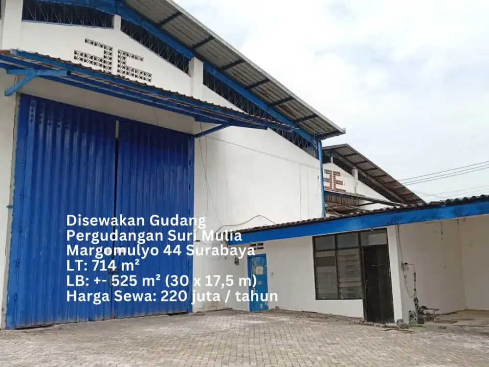 DISEWAKAN GUDANG SURI MULIA 700M2 DOUBLE GATE ADA PAGAR SURABAYA BARAT