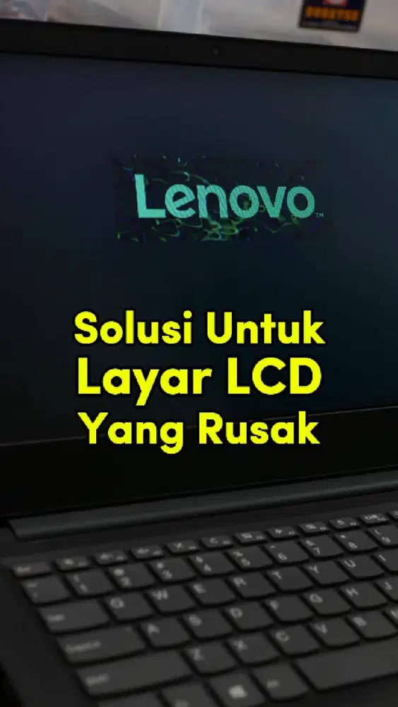 JASA PERBAIKAN LAYAR LCD LAPTOP YANG RUSAK
