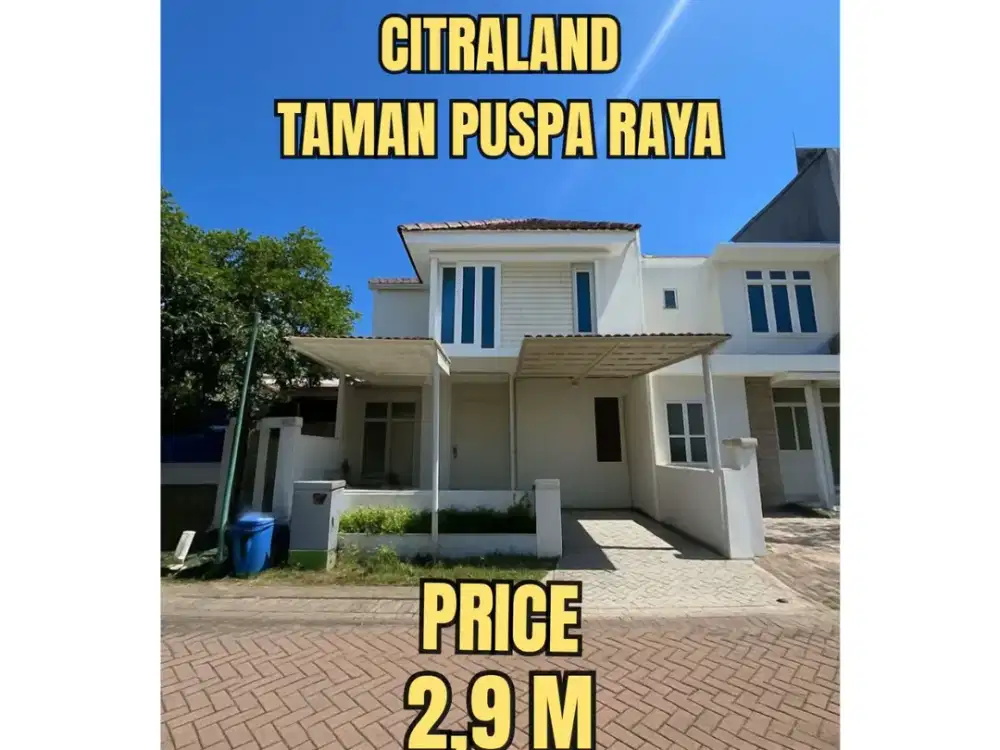 ‼️MURAH‼️ RUMAH CITRALAND TAMAN PUSPA RAYA. BAGUS TERAWAT SIAP HUNI