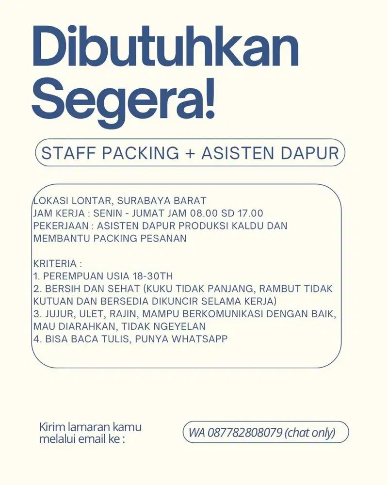 DIBUTUHKAN SEGERA STAFF PACKING ASISTEN DAPUR DI SURABAYA BARAT