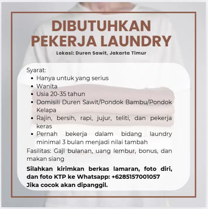 DIBUTUHKAN SEGERA PEKERJA LAUNDRY