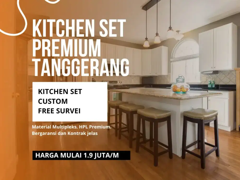 Kitchen Set Custom Tangerang –Survey Gratis- Bergaransi- Kontrak jelas