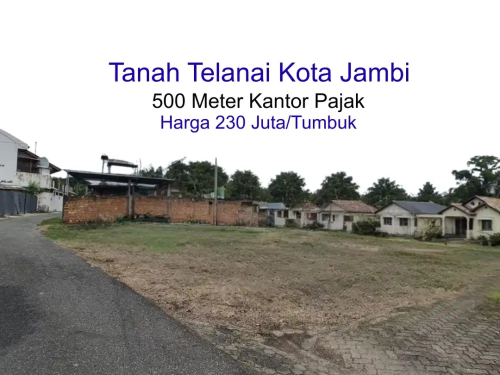 Dijual cepat tanah Telanipura depan Kantor Pajak