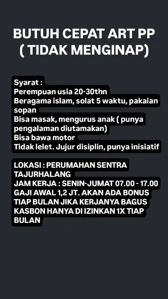 BUTUH CEPAT ART PP TIDAK MENGINAP