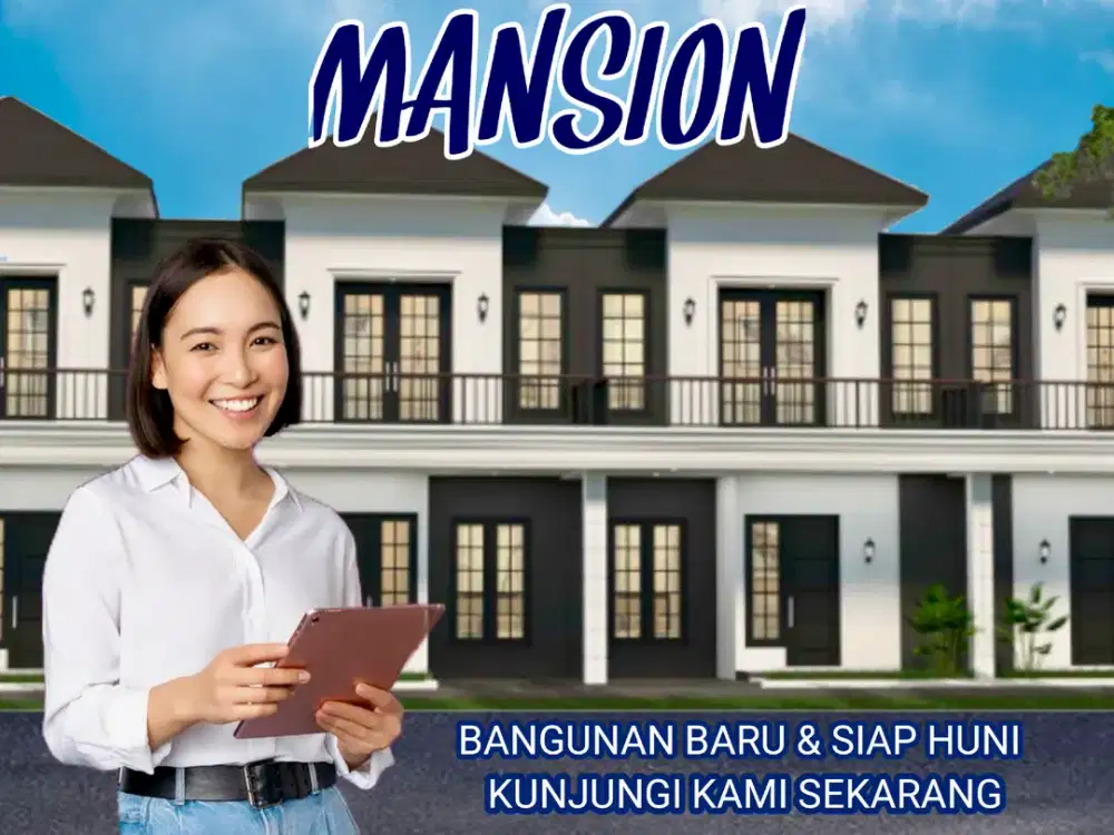 CLUSTER MANSION SIAP HUNI