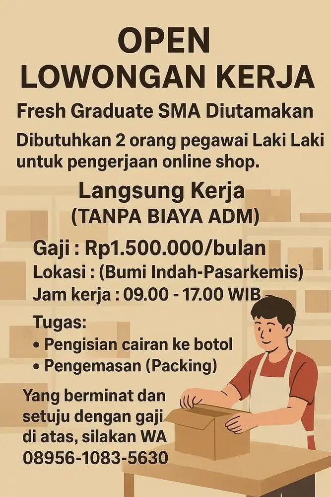 Dibutuhkan 2 orang laki laki