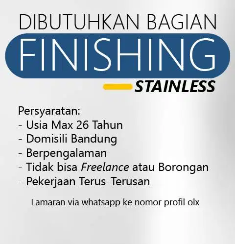 Dibutuhkan Finishing Stainless lokasi Bandung
