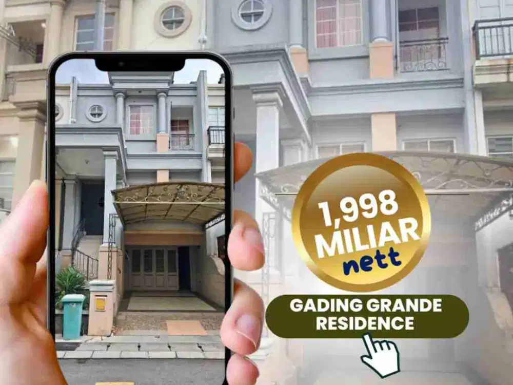 Rumah Kelapa Gading (MURAH) Gading Grande Residence, Jakarta Utara (CASH)
