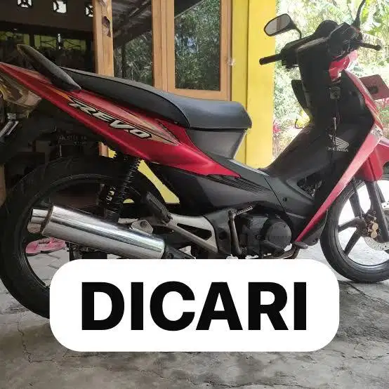 Di Cari Honda Revo Kapinis, Revo Ramping 2007 Ke Atas Revo 2008