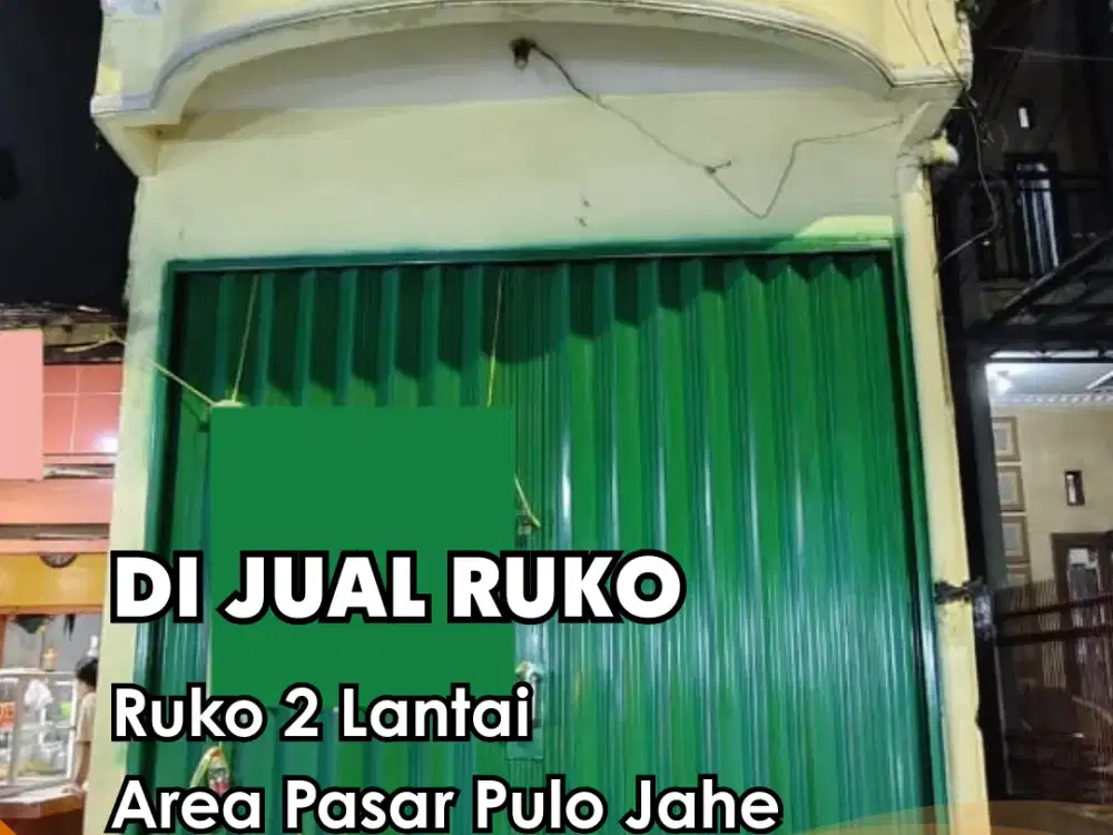 Dijual Ruko Minimalis Lebar 3 Area Pasar Pulo Jahe Jatinegara Jalan 1 Mobil Siap Nego