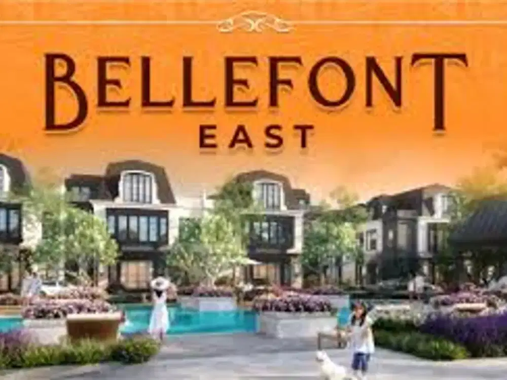Hanya 4Man Terlaris New Cluster Bellefont East at The Springs Summarecon Serpong