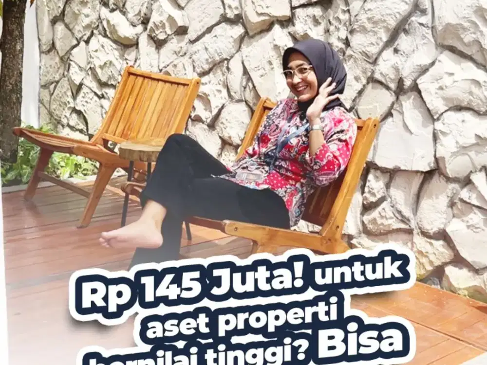 Rp 145 Juta! untuk aset properti bernilai tinggi? Bisa