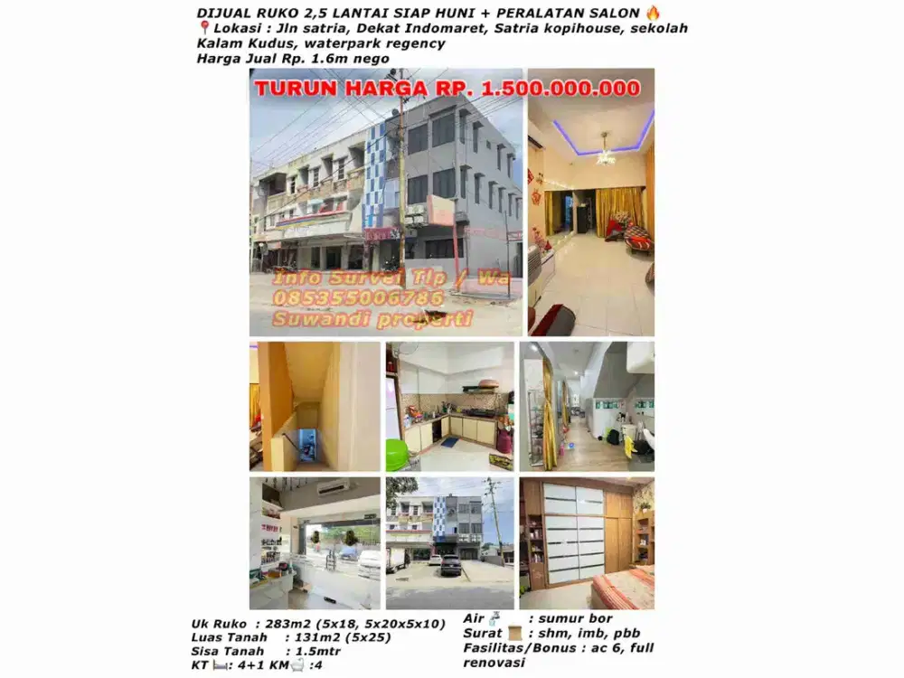 Dijual ruko 2,5 lantai siap huni + peralatan salon lokasi: Jalan Satria