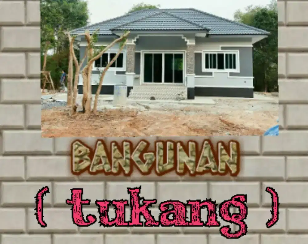 Tukang bangunan cari kerja