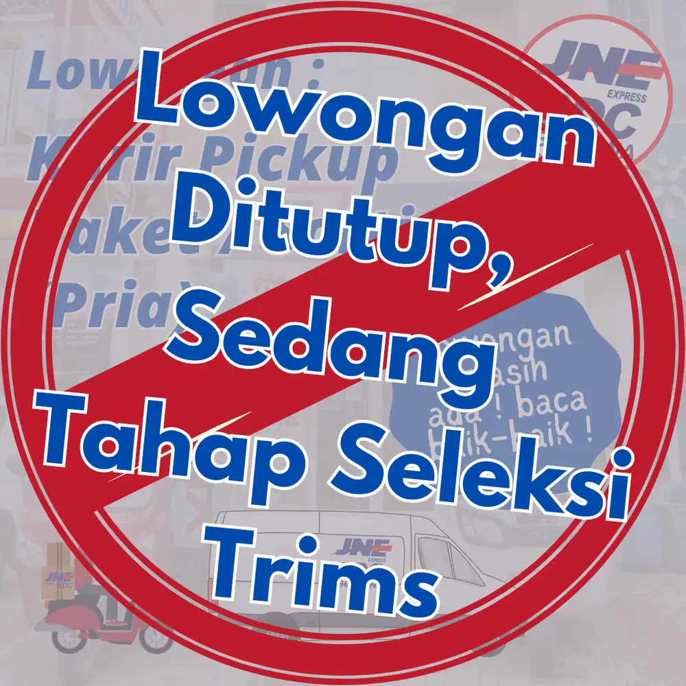 Lowongan Kurir Pickup Paket & Sortir JNE