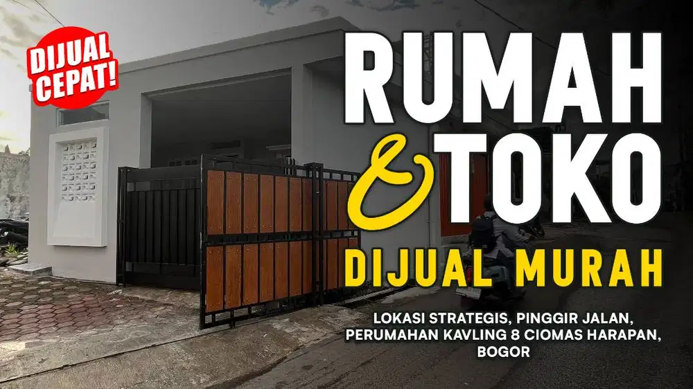 DIJUAL MURAH RUMAH dan 2 TOKO SIAP HUNI, Pinggir Jalan, Strategis, SHM