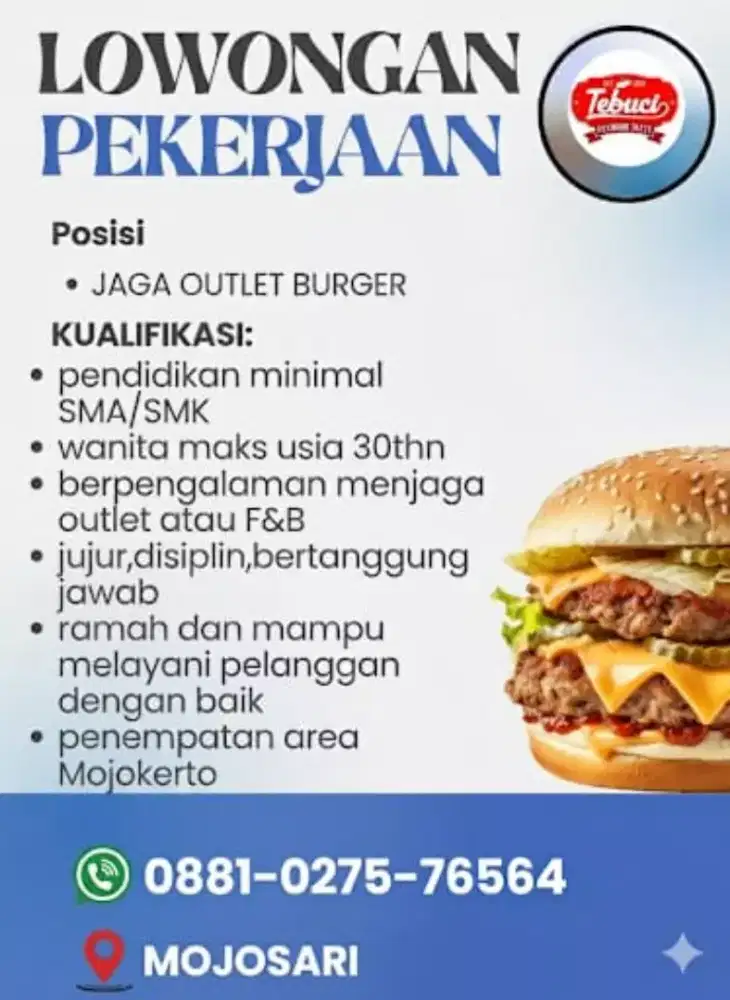 Lowongan burger tebuci kak anggi