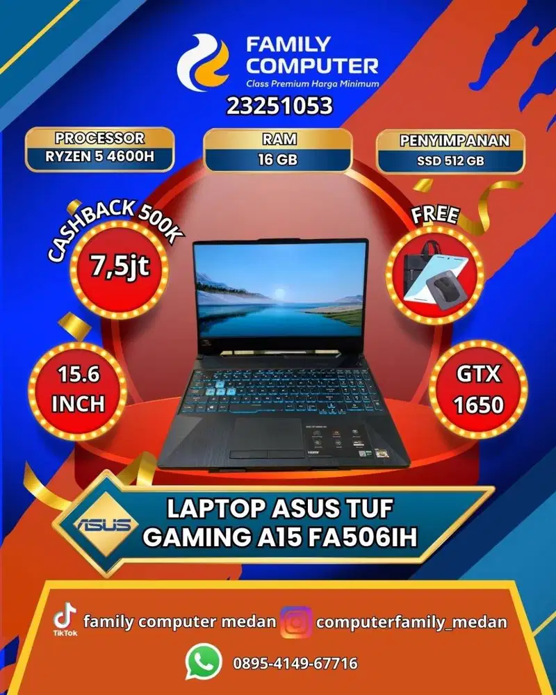 TUF GAMING A15 AMD RYZEN 5-4600H RAM 16GB GTX 1650 SSD 512GB-SIAP PAKA