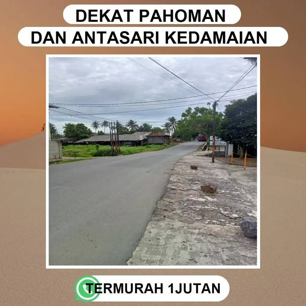 TANAH MURAH DI KEDAMAIAN PALING DEKAT KE JALAN RAYA RIDWAN RAIS