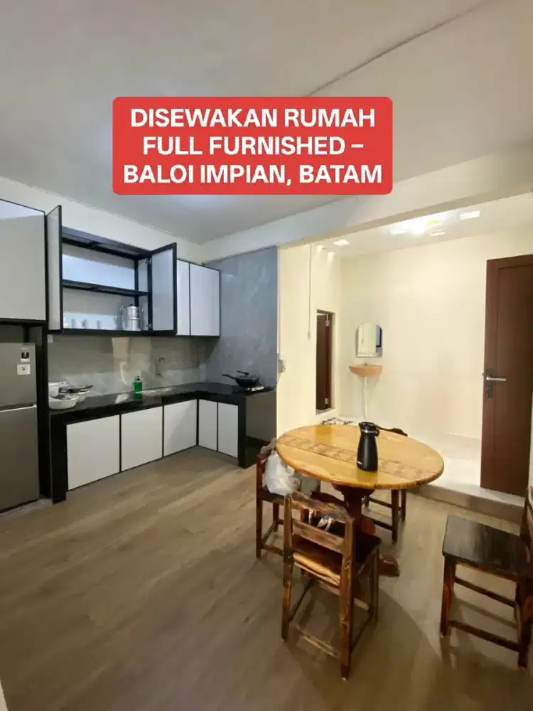 DISEWAKAN RUMAH FULL FURNISHED BALOI IMPIAN