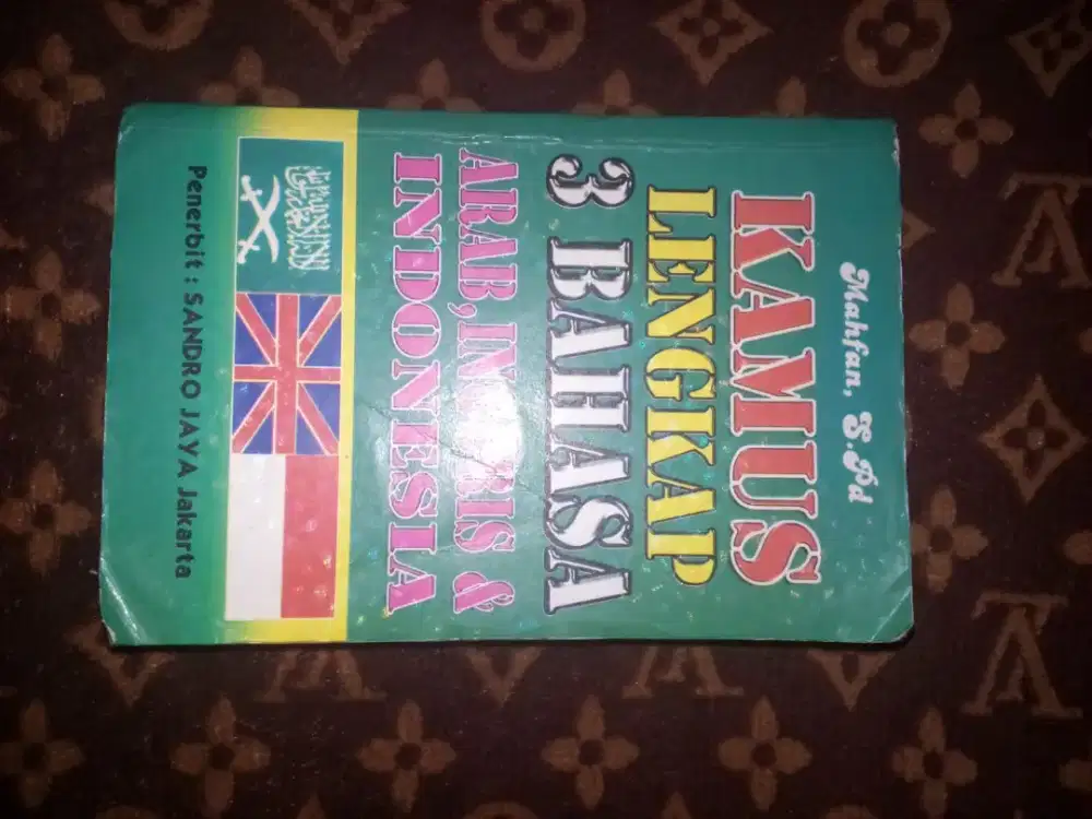 KAMUS LENGKAP 3 BAHASA ARAB, INDONESIA, INGGRIS