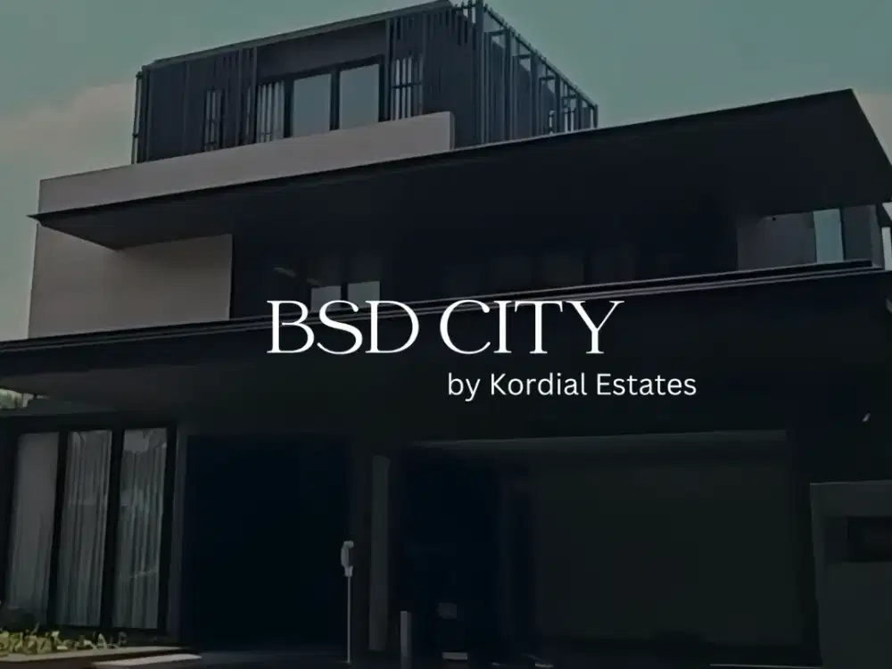 Rumah BSD City 7 Kamar Tidur, 8 Kamar Mandi, 3,5 Lantai – Dengan Botanic Park 10 Ha Dekat AEON Mall dan Tol Serpong Balaraja