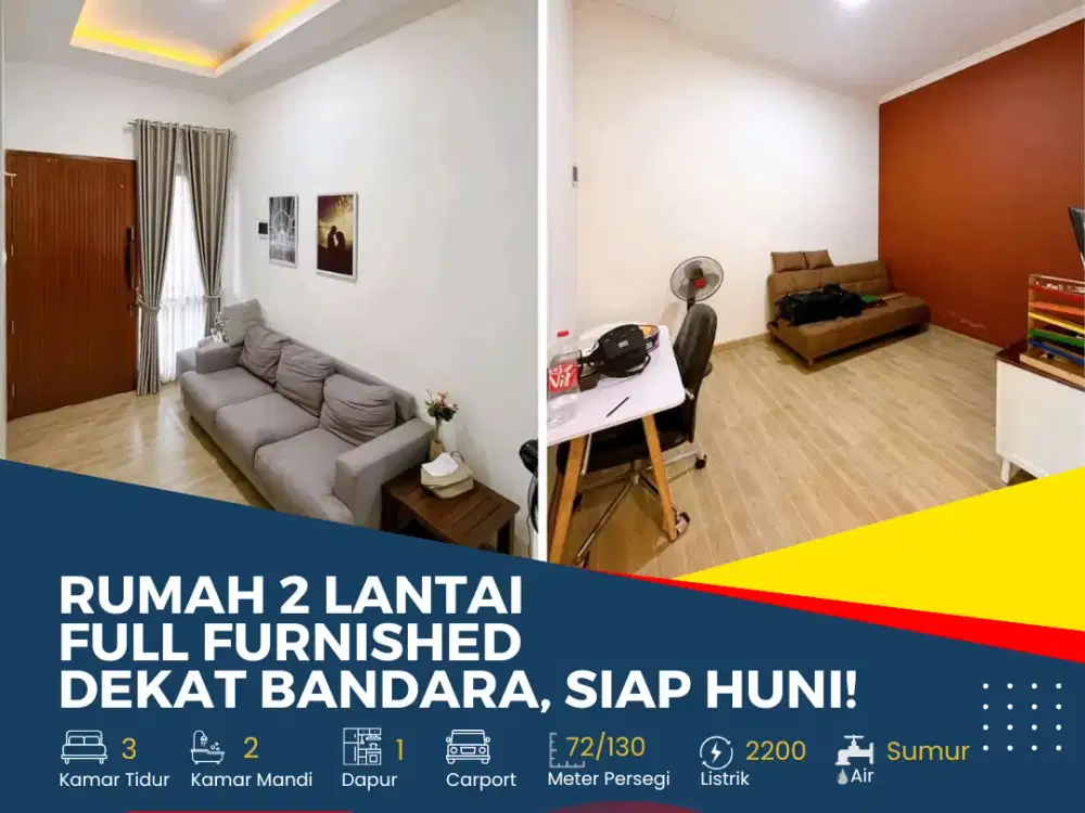 Rumah 2 Lantai Full Furnished Dekat Bandara Siap Huni
