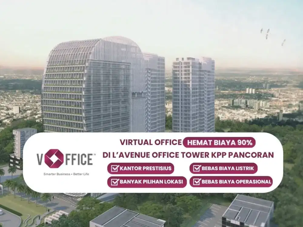 Sewa Kantor Virtual Office di L’Avenue Office Tower KPP Pancoran