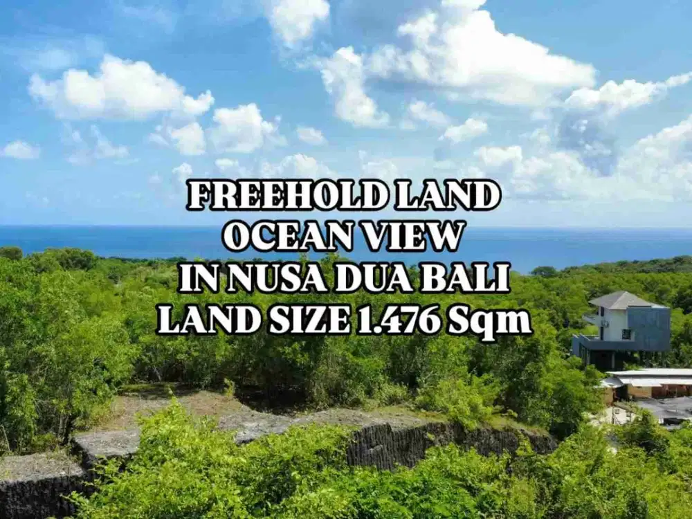 Tanah Ocean View di Kutuh Nusa Dua Kuta Selatan Badung Bali