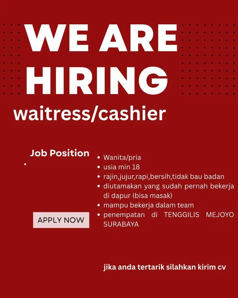 DIBUTUHKAN SEGERA KASIR DAN WAITRESS