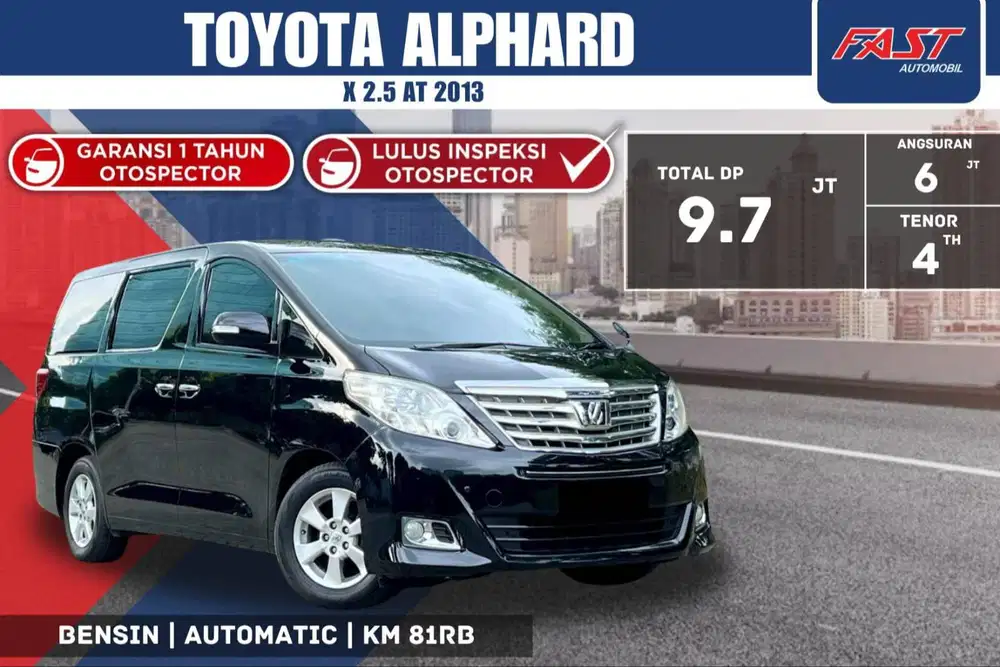 TOYOTA ALPHARD 2013 2.5 AT SUNROOF LOW KM.81RB & PAJAK PANJANG