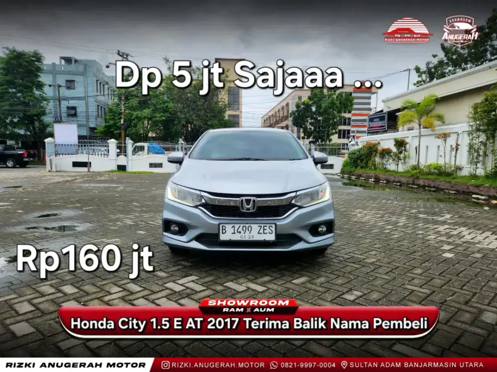 Dp 5jt Honda City 1.5 E 2017 Automatic Terima Atas Nama Pembeli