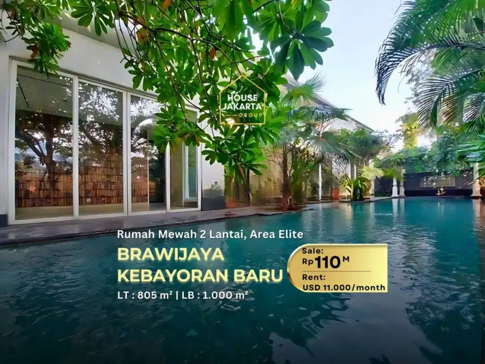 Rumah Mewah Brawijaya Kebayoran Baru 2 Lantai Elite & Premium