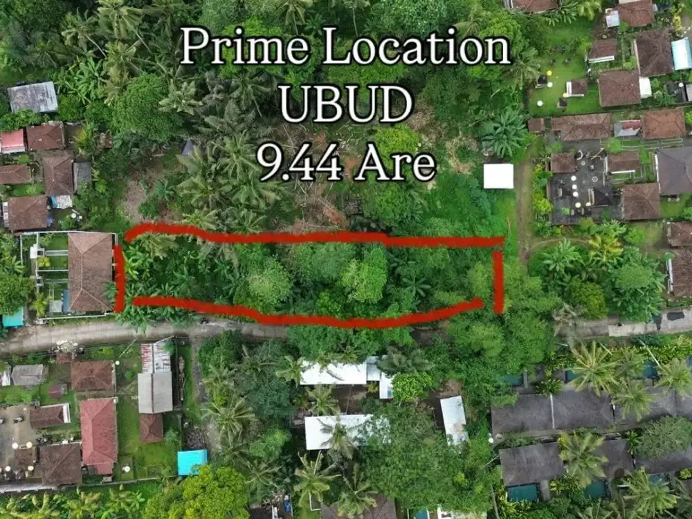 Rare Listing! Tanah 9,44 Are di Ubud, Cocok untuk Villa & Boutique Resort