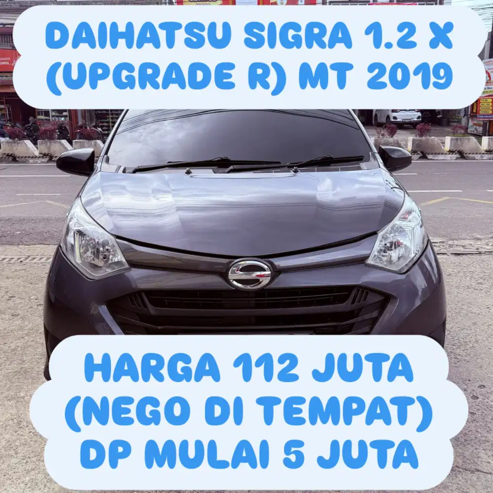 DAIHATSU SIGRA 1.2 X (UPGRADE R) MT 2019 DP 5 JUTA